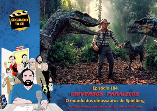 Universos Paralelos - 17 - O mundo dos dinossauros de Spielberg